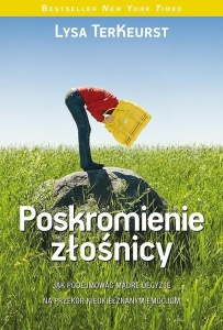 POSKROMIENIE ZŁOŚNICY, LYSA TERKEURST