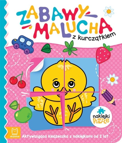 Zabawy malucha z kurczątkiem, Anna Podgórska