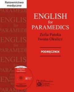 ENGLISH FOR PARAMEDICS. PODRĘCZNIK