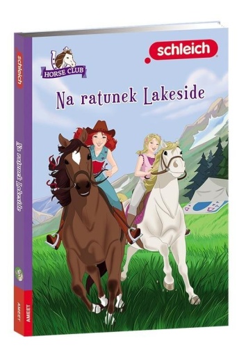 Horse Club. Na ratunek Lakeside, praca zbiorowa