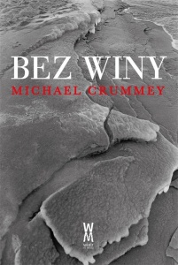 BEZ WINY, MICHAEL CRUMMEY