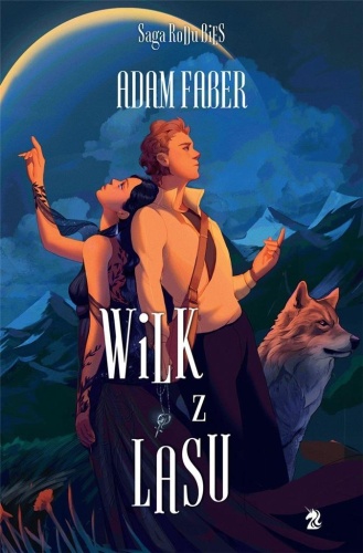 Saga Rodu Bies T.2 Wilk z lasu, Adam Faber