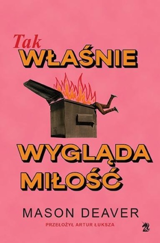 Tak właśnie wygląda miłość, Mason Deaver