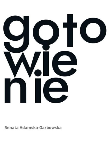 Gotowienie, Renata Adamska-Garbowska
