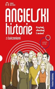 ANGIELSKI. HISTORIE Z ĆWICZENIAMI A1-B2