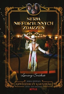 SERIA NIEFORTUNNYCH ZDARZEŃ T.9 KRWIOŻERCZY..