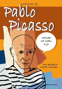 NAZYWAM SIĘ... PABLO PICASSO