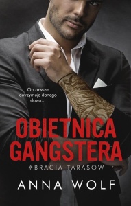 OBIETNICA GANGSTERA, ANNA WOLF