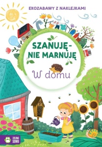SZANUJĘ, NIE MARNUJĘ. W DOMU, NATALIA BERLIK