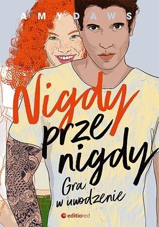 Nigdy, przenigdy. Gra w uwodzenie, Amy Daws