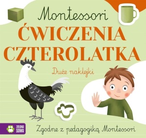 MONTESSORI. ĆWICZENIA CZTEROLATKA