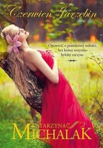 CZERWIEŃ JARZĘBIN W.2023, KATARZYNA MICHALAK