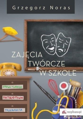 Zajęcia twórcze w szkole, Noras Grzegorz