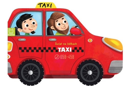 Świat na kółkach. Taxi, Anna Podgórska