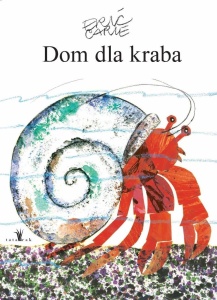 DOM DLA KRABA, ERIC CARLE