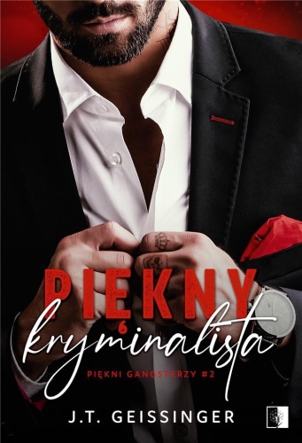 Piękny kryminalista, J. T. Geissinger