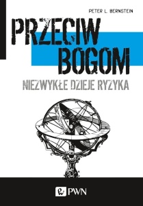 PRZECIW BOGOM. NIEZWYKŁE DZIEJE RYZYKA