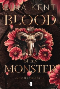 BLOOD OF MY MONSTER, RINA KENT