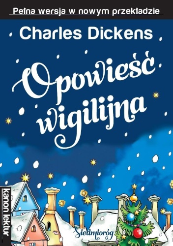 Opowieść wigilijna, Charles Dickens, Artur Piątek