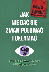 JAK NIE DAĆ SIĘ ZMANIPULOWAĆ I OKŁAMAĆ
