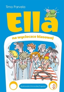 ELLA T.3 ELLA NA SZKOLNEJ WYCIECZCE