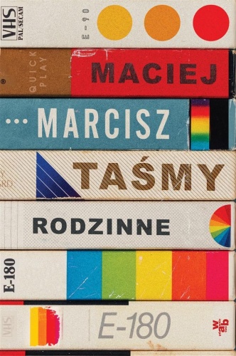 Taśmy rodzinne, Maciej Marcisz