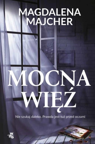 Mocna więź, Magdalena Majcher