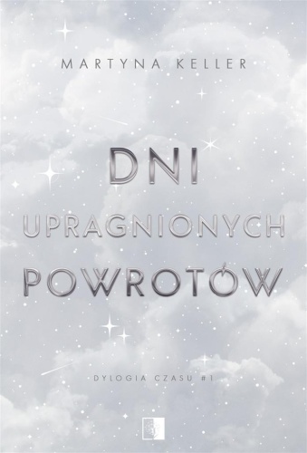 Dni upragnionych powrotów, Martyna Keller