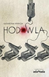 HODOWLA, KATARZYNA RYRYCH