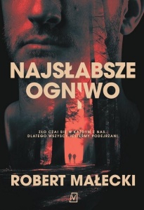 NAJSŁABSZE OGNIWO, ROBERT MAŁECKI