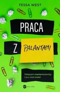 PRACA Z PALANTAMI, TESSA WEST