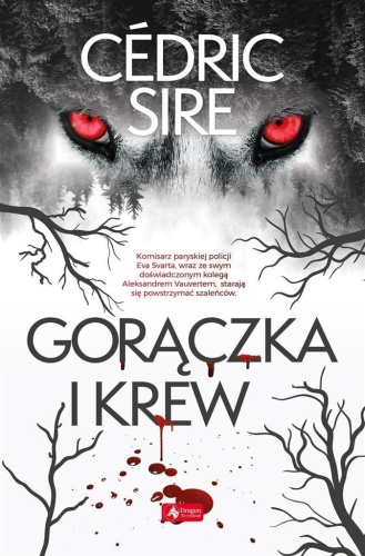 Gorączka i krew, Cedric Sire