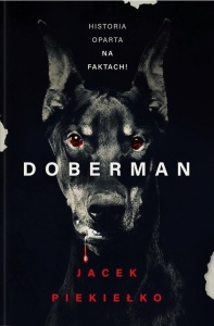 DOBERMAN, JACEK PIEKIEŁKO
