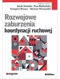 ROZWOJOWE ZABURZENIA KOORDYNACJI RUCHOWEJ