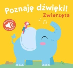POZNAJĘ DŹWIĘKI. ZWIERZĘTA, PRACA ZBIOROWA