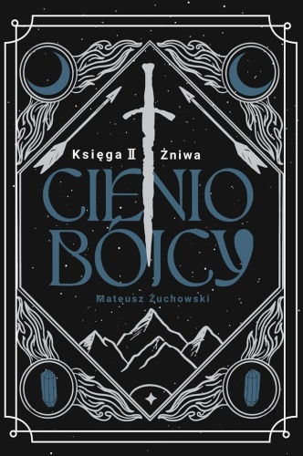 Cieniobójcy. Księga II. Żniwa, Mateusz Żuchowski