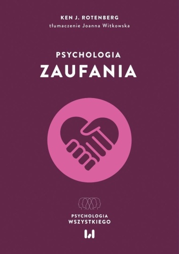 Psychologia traumy, Ken J. Rotenberg