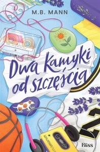 DWA KAMYKI OD SZCZĘŚCIA, MB MANN
