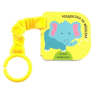 KSIĄŻECZKA DO WÓZECZKA. DZIKIE ZWIERZĄTKA