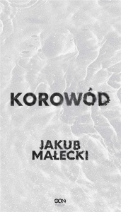 KOROWÓD, JAKUB MAŁECKI