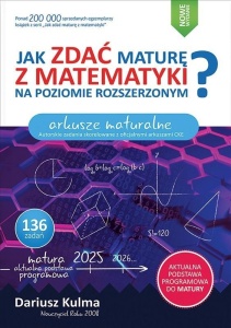 JAK ZDAĆ MATURĘ Z MATEMATYKI? ZR ARKUSZE MATURALNE
