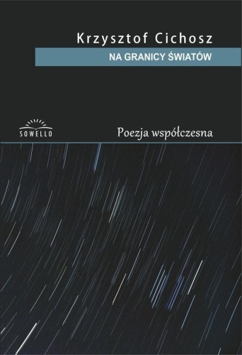 Na granicy światów, Krzysztof Cichosz