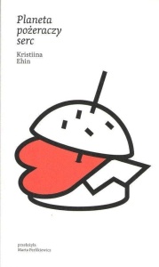 PLANETA POŻERACZY SERC, KRISTIINA EHIN
