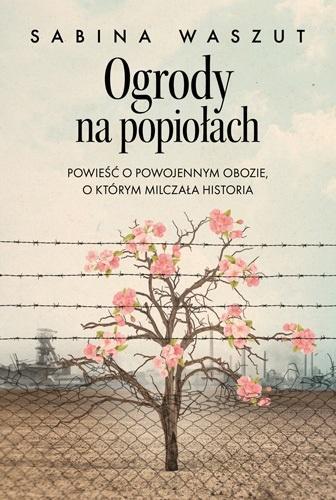 Ogrody na popiołach, Waszut Sabina