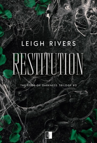 Restitution, Leigh Rivers