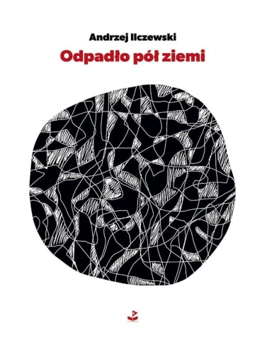 Odpadło pół ziemi, Andrzej Ilczewski
