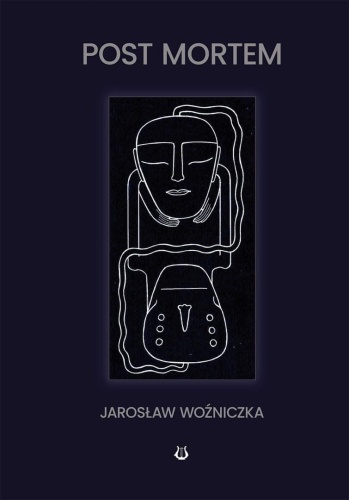 Post Mortem, Jarosław Woźniczka