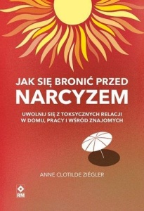 JAK SIĘ BRONIĆ PRZED NARCYZEM