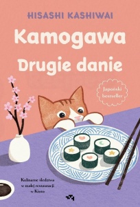 KAMOGAWA. DRUGIE DANIE. DRUGIE DANIE