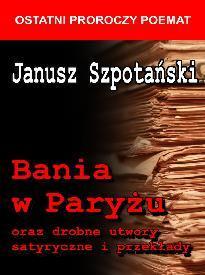 BANIA W PARYŻU ORAZ DROBNE UTWORY SATYRYCZNE...BR